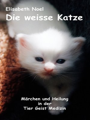 cover image of Die weisse Katze